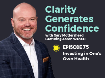 Aaron Wenzel on Clarity Generates Confidence